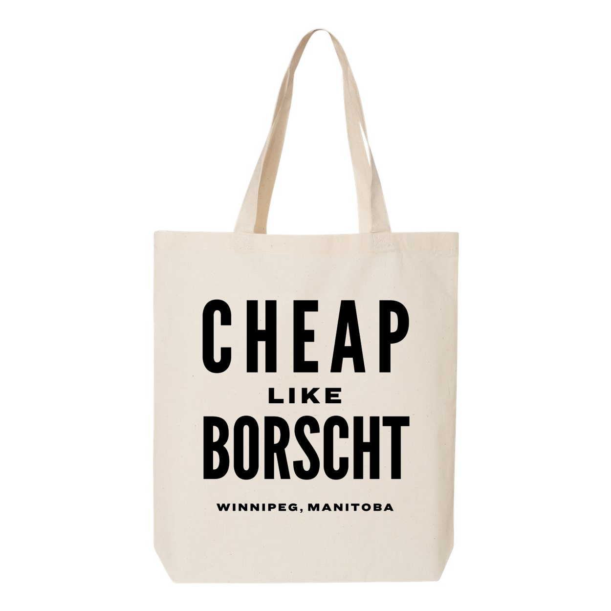 Cheap like borscht totes
