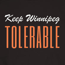 Load image into Gallery viewer, Keep Winnipeg tolerable crewneck sweatshirt