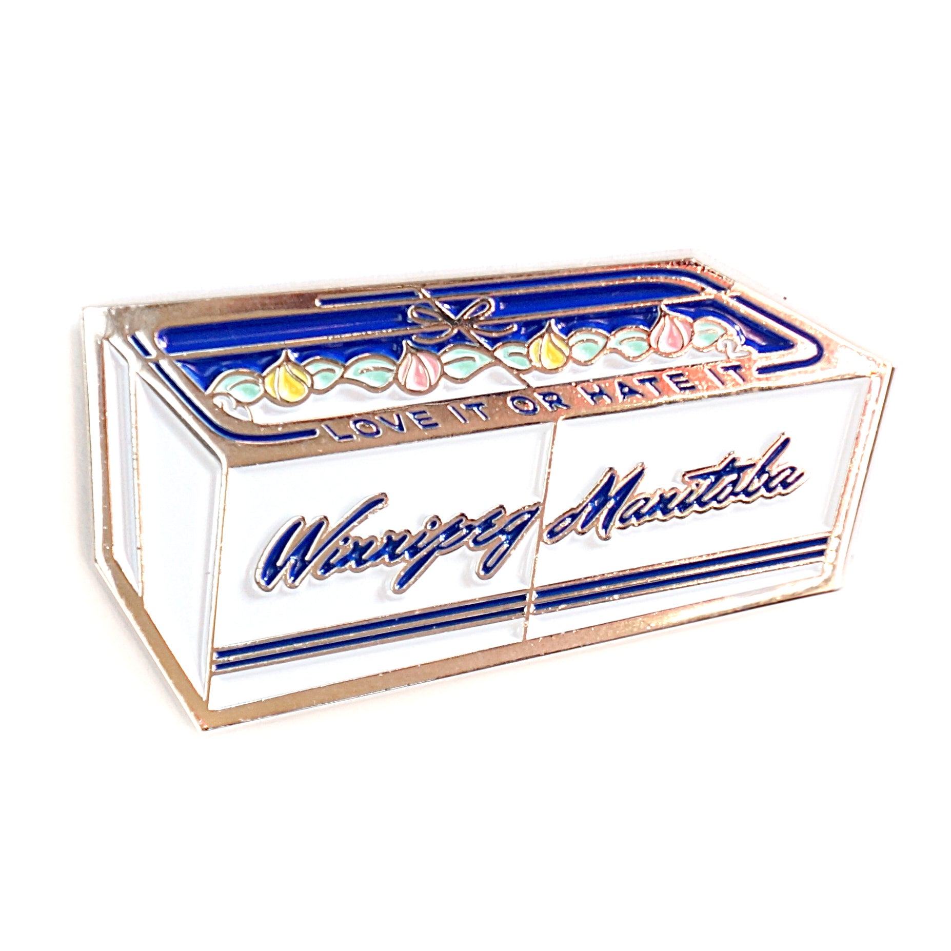 Winnipeg, love it or hate it enamel pin Happyland Print Shop Inc.