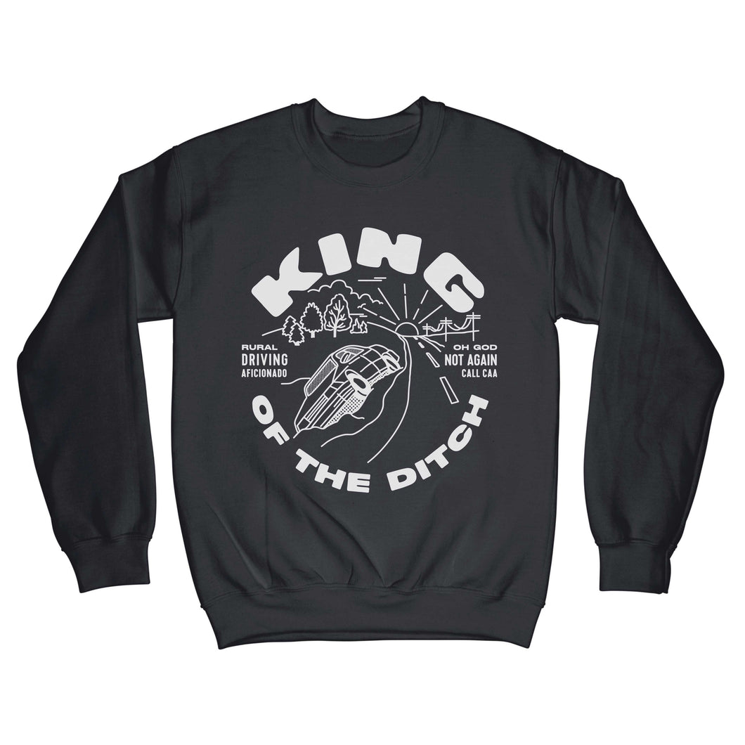 King of the ditch crewneck sweatshirt