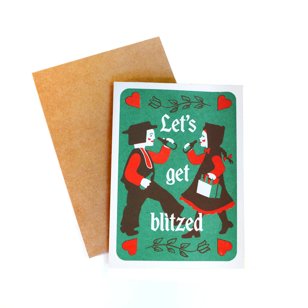 Let's get blitzed greeting card